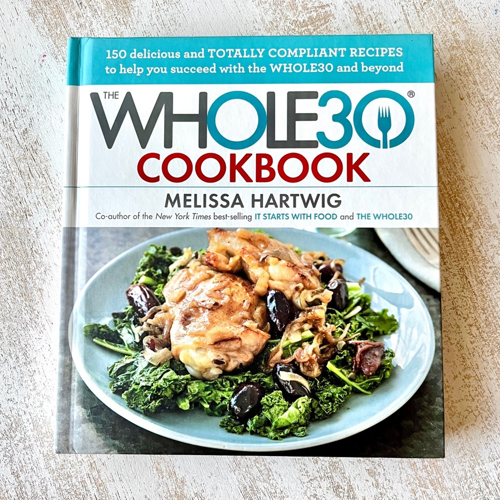 The Whole30 Cookbook by Melissa Hartwig